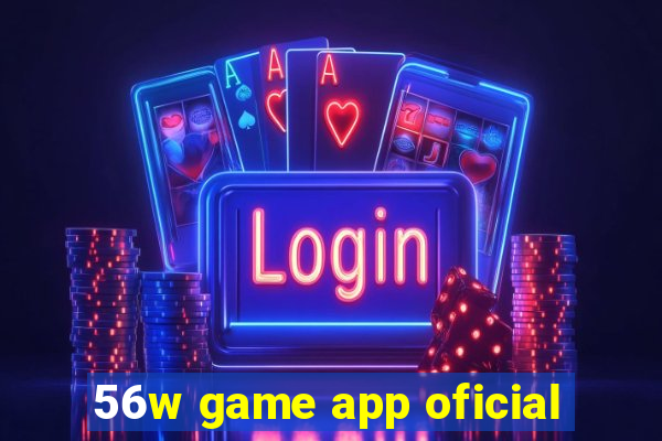 56w game app oficial