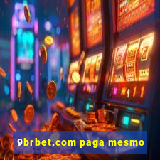 9brbet.com paga mesmo