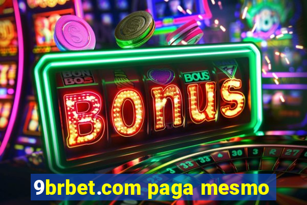 9brbet.com paga mesmo