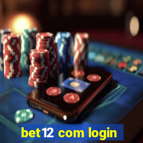 bet12 com login