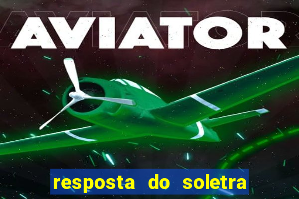 resposta do soletra de hoje