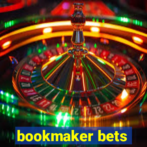 bookmaker bets