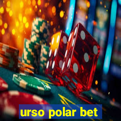 urso polar bet