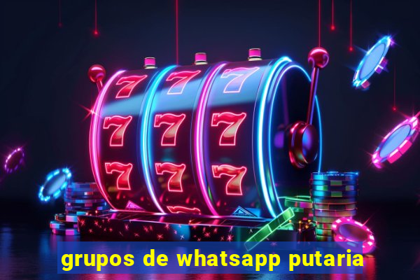 grupos de whatsapp putaria