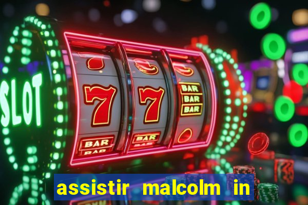 assistir malcolm in the middle on-line