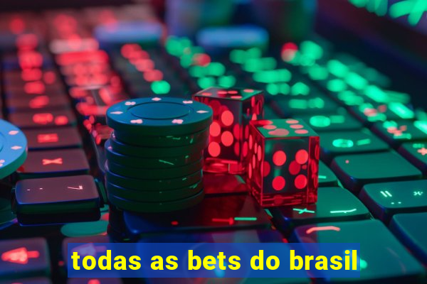 todas as bets do brasil