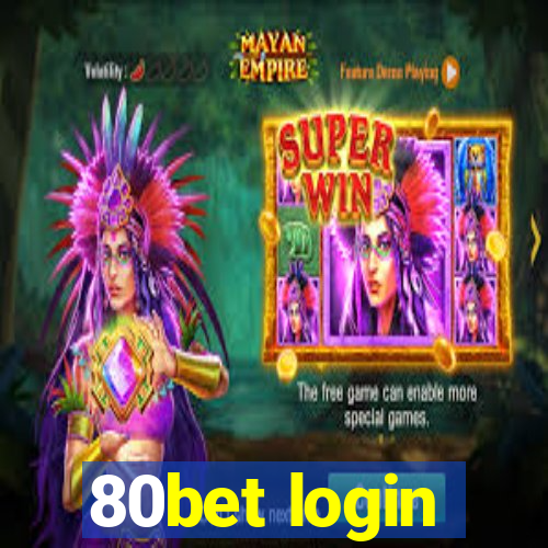 80bet login