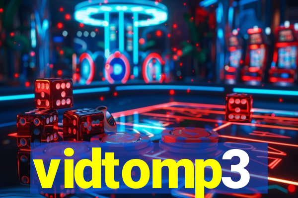 vidtomp3