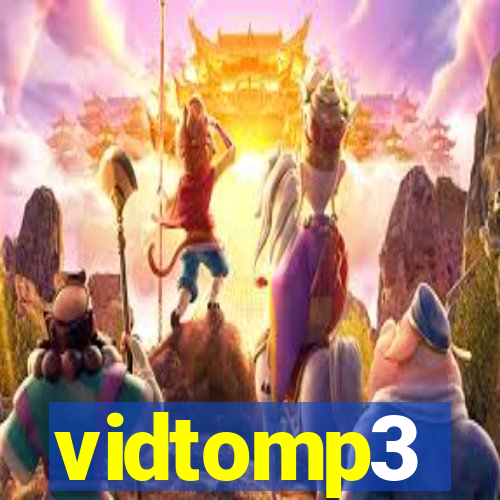 vidtomp3