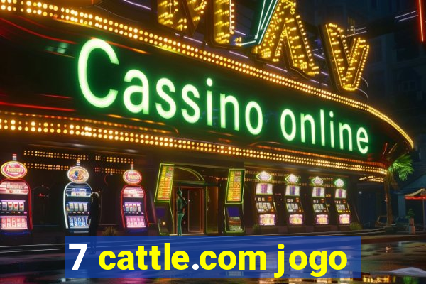 7 cattle.com jogo