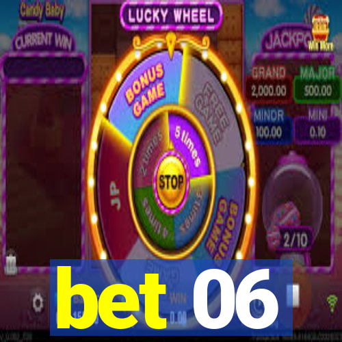 bet 06