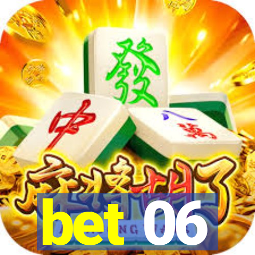 bet 06