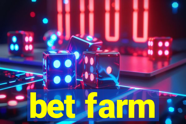 bet farm