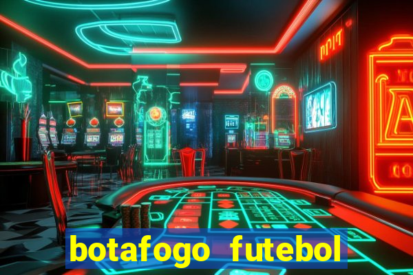 botafogo futebol play hd