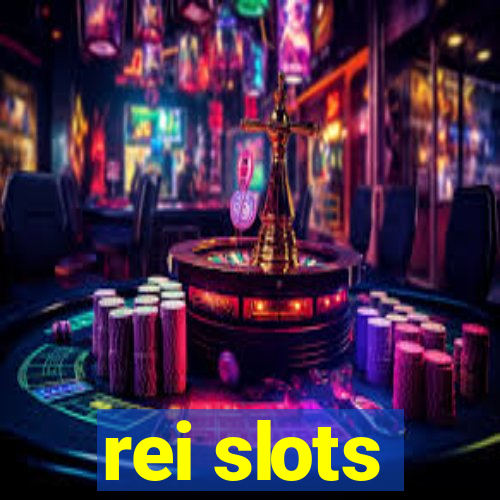 rei slots