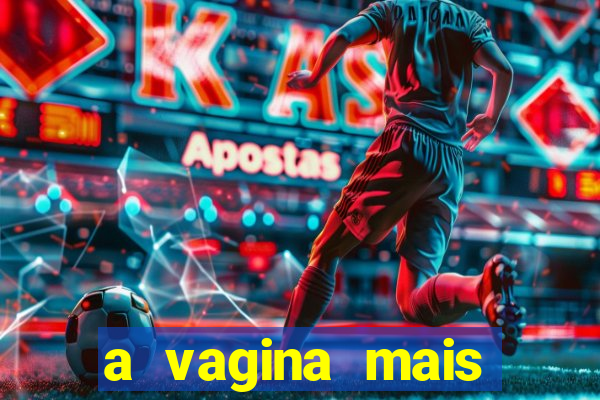 a vagina mais bonita do brasil