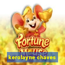 kerolayne chaves