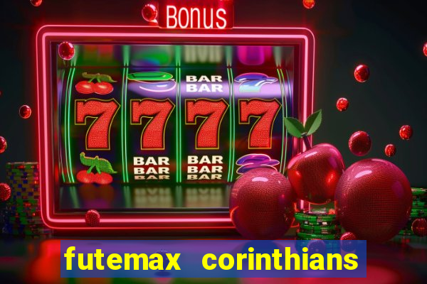 futemax corinthians e flamengo hoje