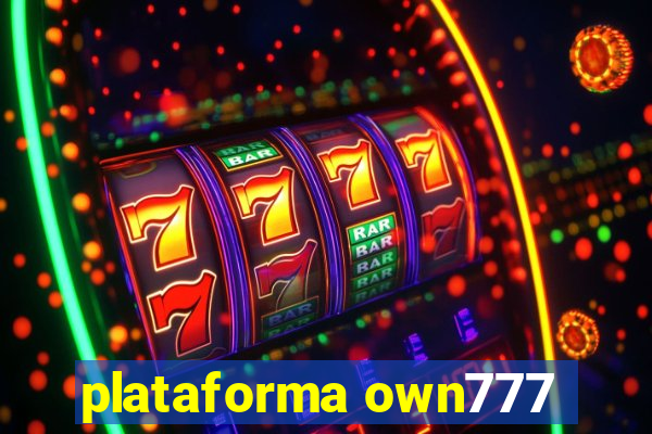 plataforma own777