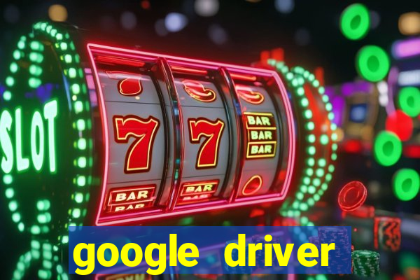 google driver windows 10