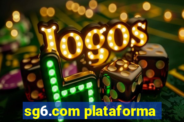 sg6.com plataforma