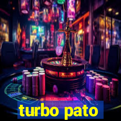 turbo pato