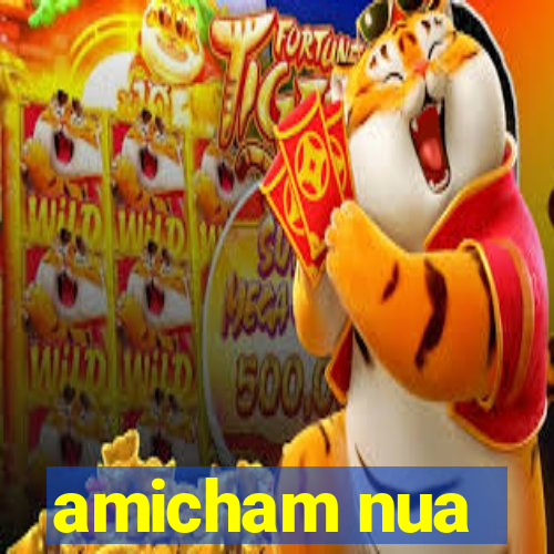 amicham nua