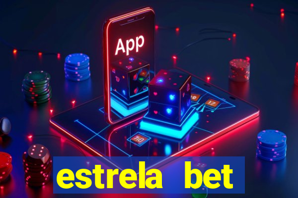 estrela bet download app