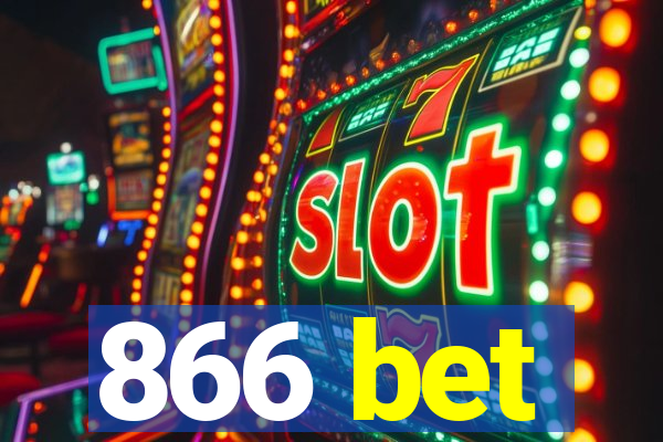 866 bet