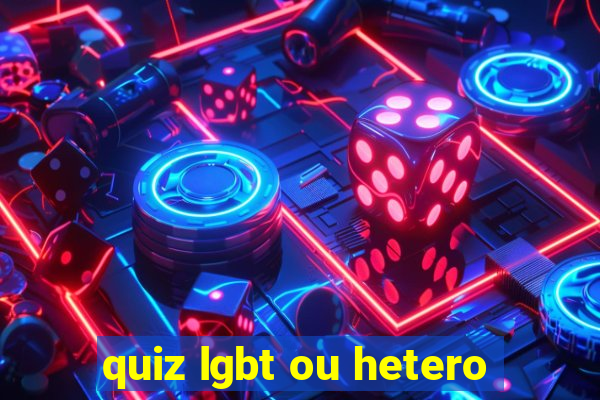 quiz lgbt ou hetero