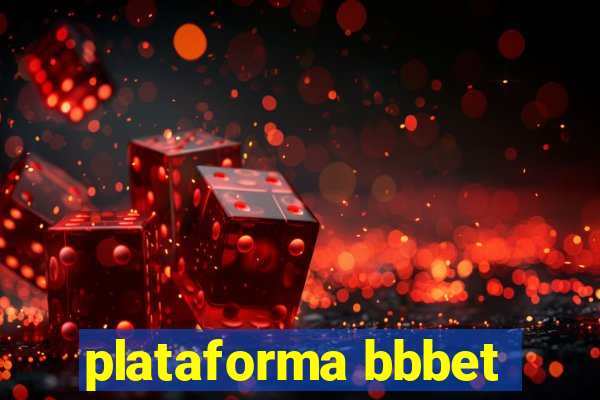 plataforma bbbet