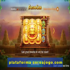 plataforma coroajogo.com