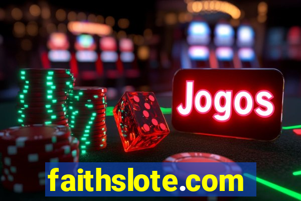 faithslote.com