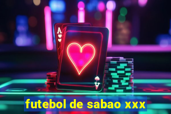 futebol de sabao xxx