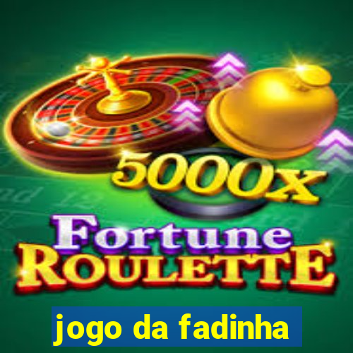 jogo da fadinha