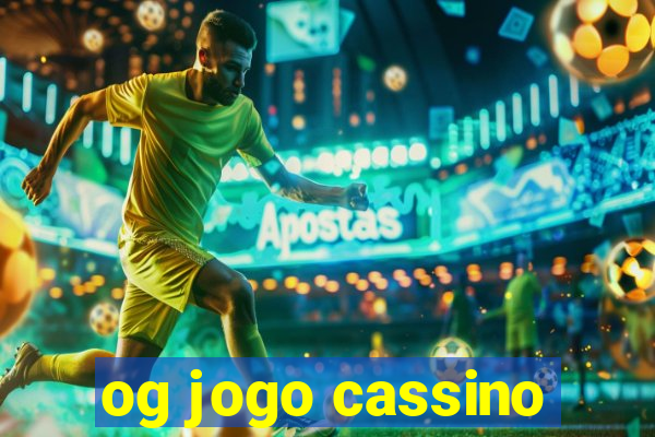 og jogo cassino