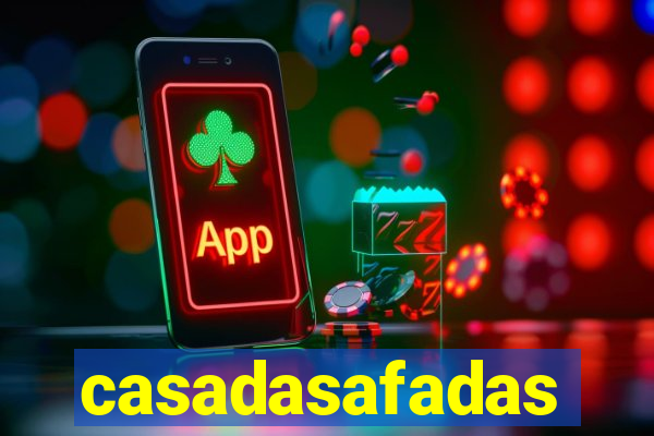 casadasafadas