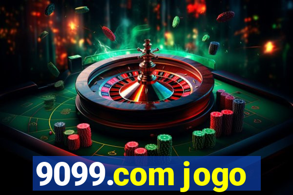 9099.com jogo