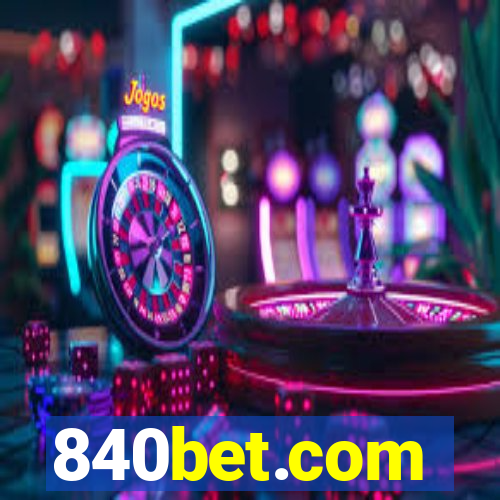 840bet.com