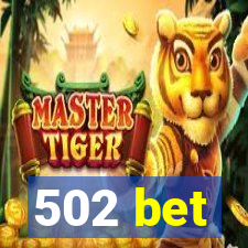 502 bet