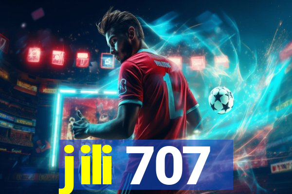 jili 707