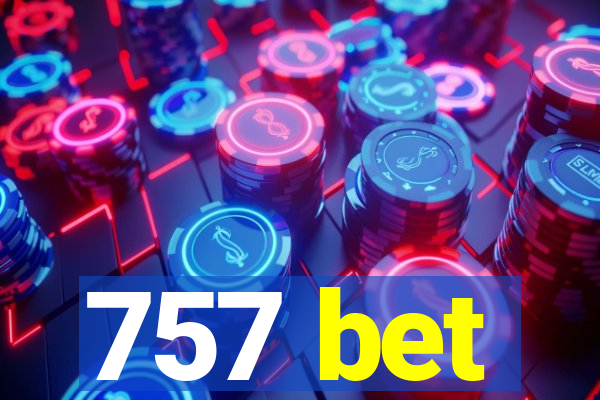 757 bet