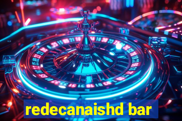 redecanaishd bar