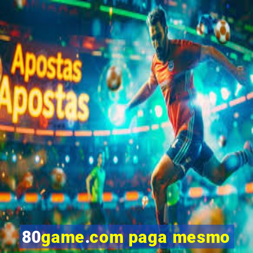 80game.com paga mesmo