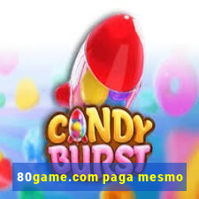 80game.com paga mesmo