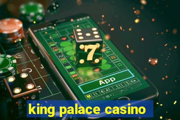 king palace casino