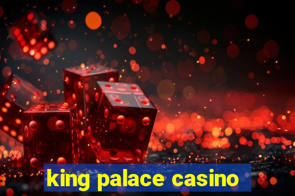 king palace casino