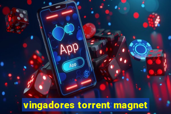 vingadores torrent magnet