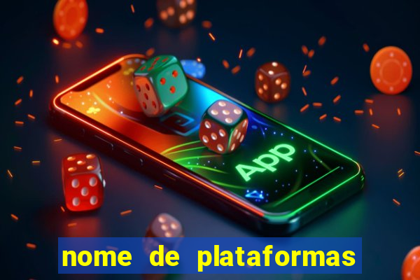 nome de plataformas de jogos