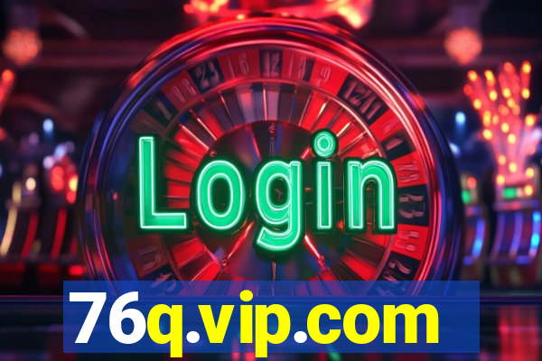 76q.vip.com